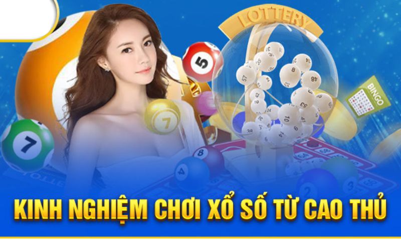 Mách bạn cách chơi xổ số hiệu quả